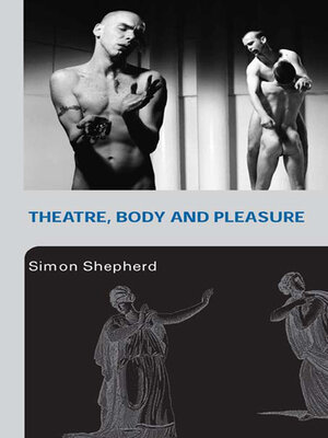 cover image of Theatre, Body and Pleasure
